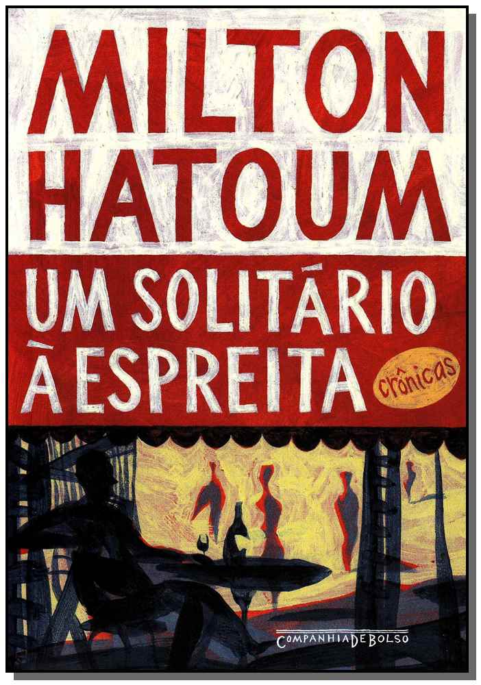 Um solitário à espreita