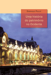 Uma história do patrimônio no Ocidente