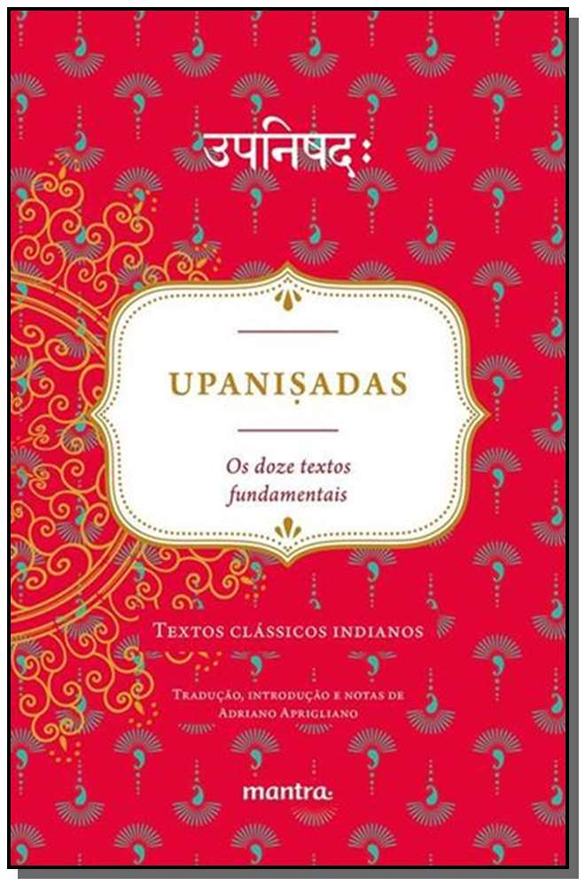 Upaniṣadas: Os Doze Textos Fundamentais