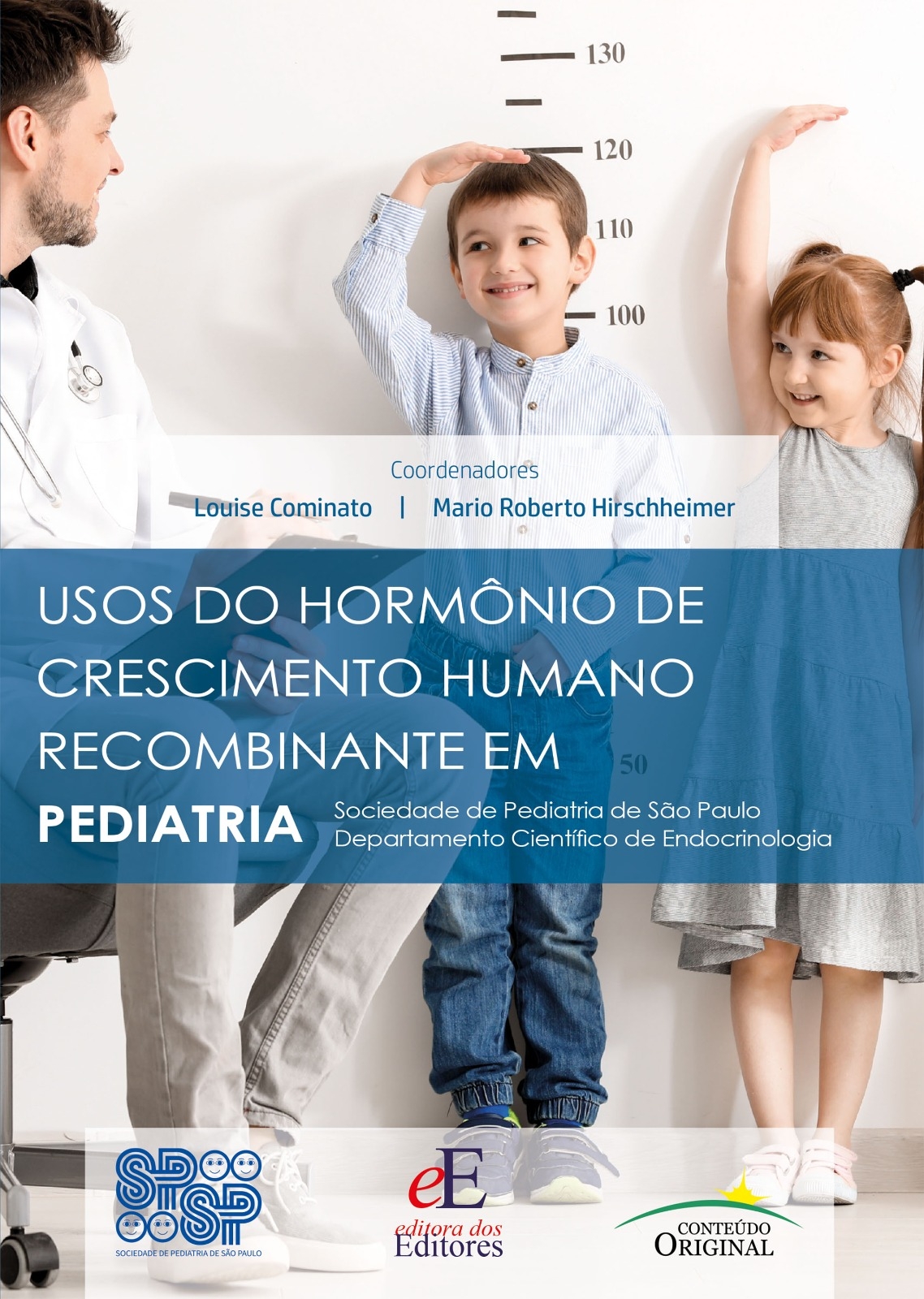 USOS DO HORMÔNIO DE CRESCIMENTO HUMANO RECOMBINANTE EM PEDIATRIA