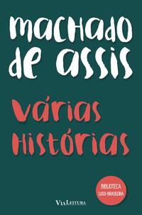Várias Histórias: Machado de Assis