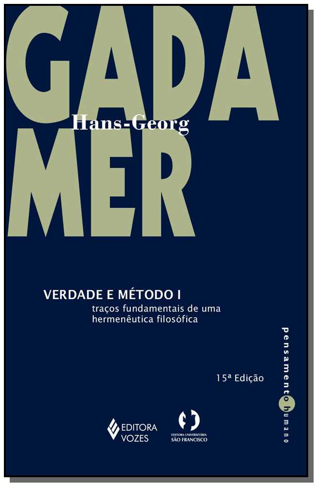 Verdade e método Vol. I