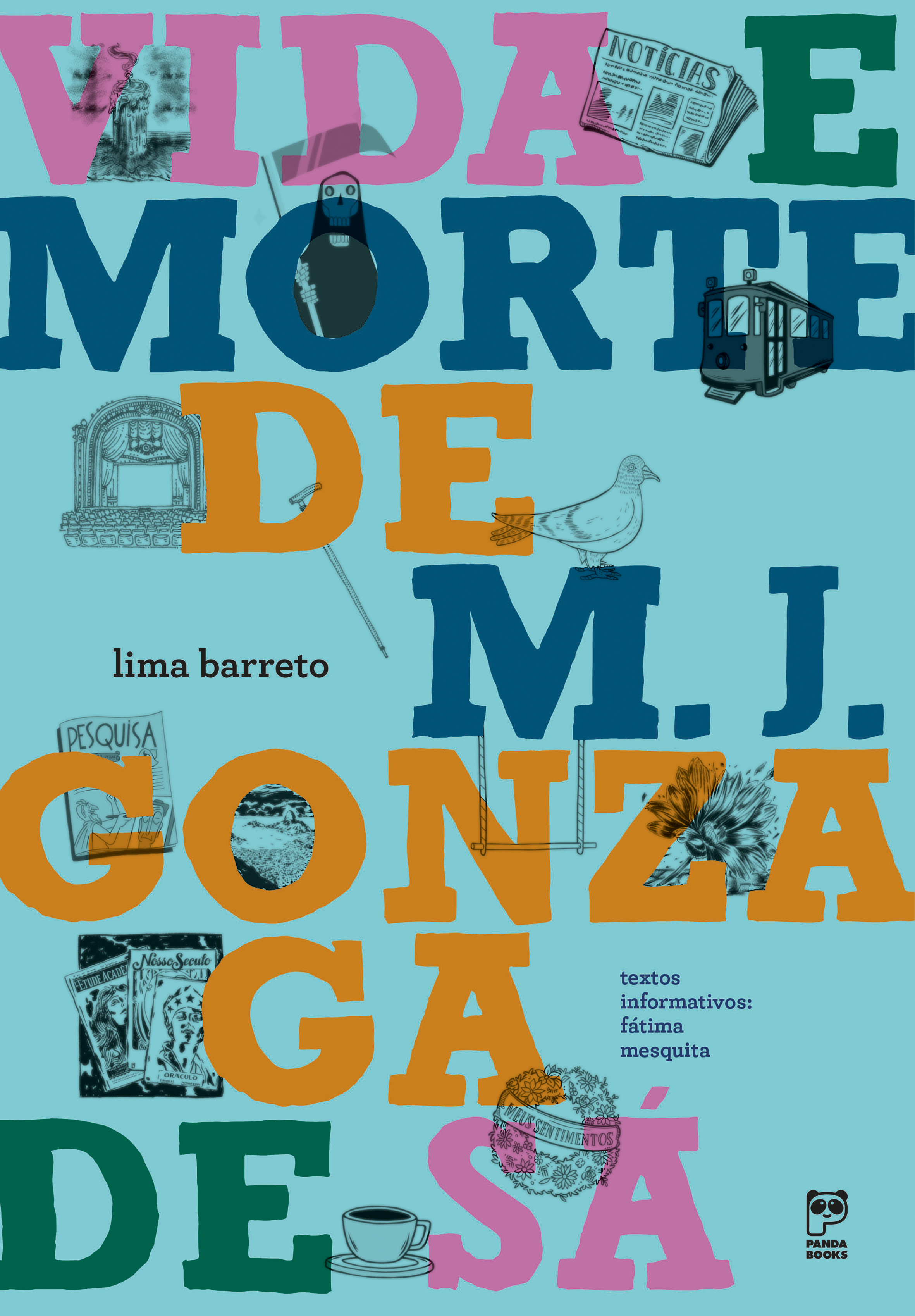 Vida e morte de M. J. Gonzaga de Sá