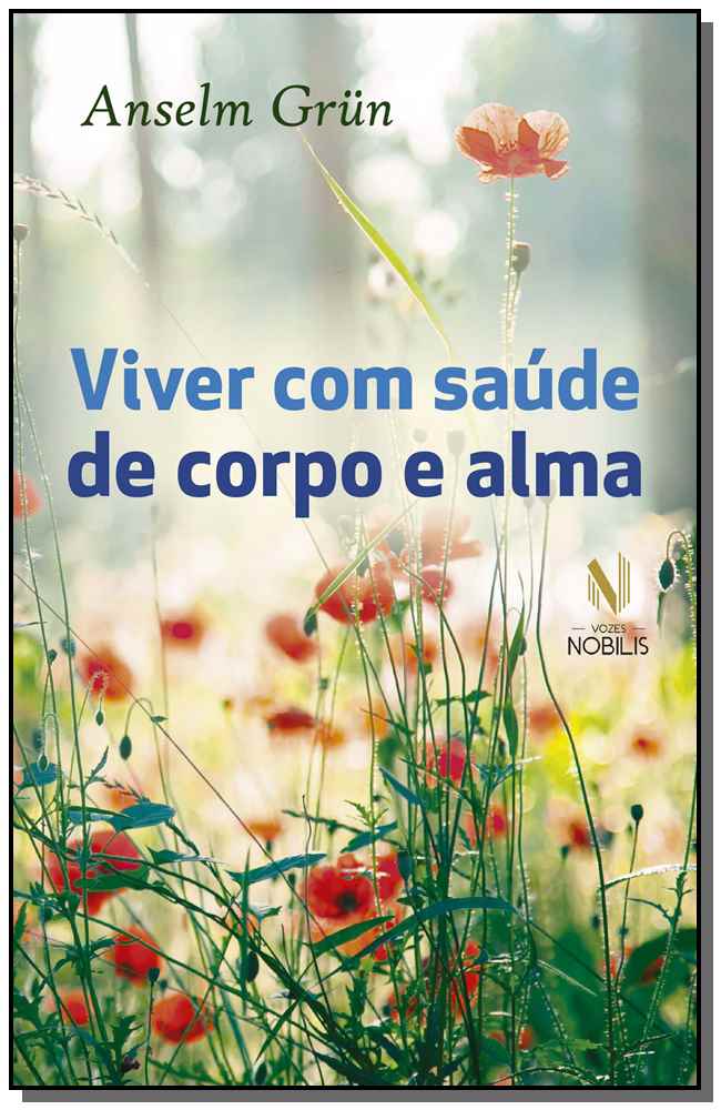 Viver com saúde de corpo e alma