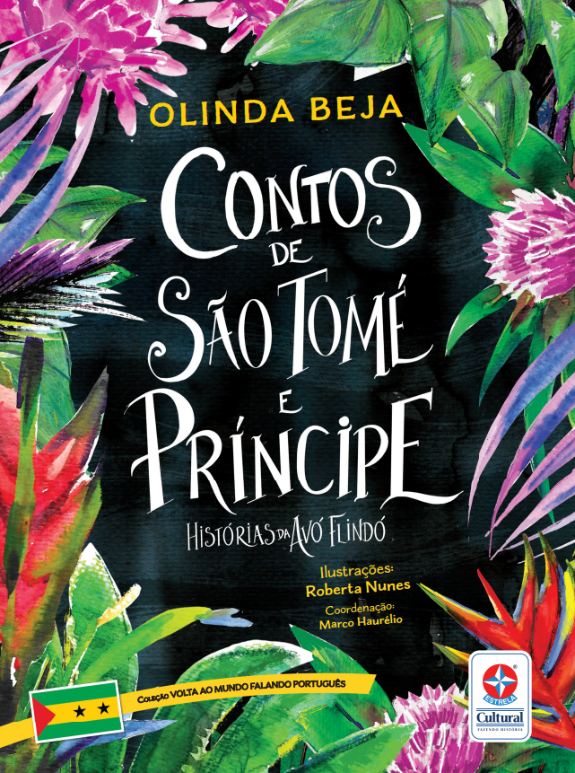 Volta ao Mundo Falando Português - Contos de São Tomé e Príncipe - Histórias da Avó Flindó