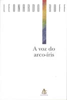 Voz do Arco-íris, A